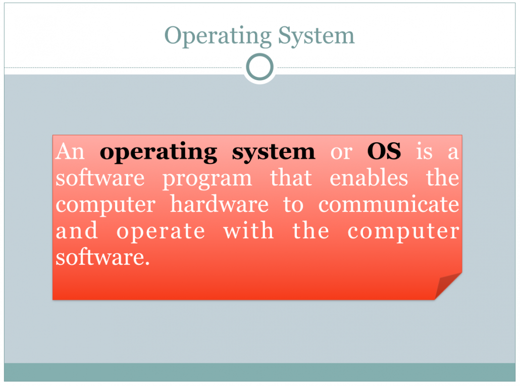 Operating System