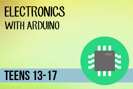 Electronics with Arduino Teens